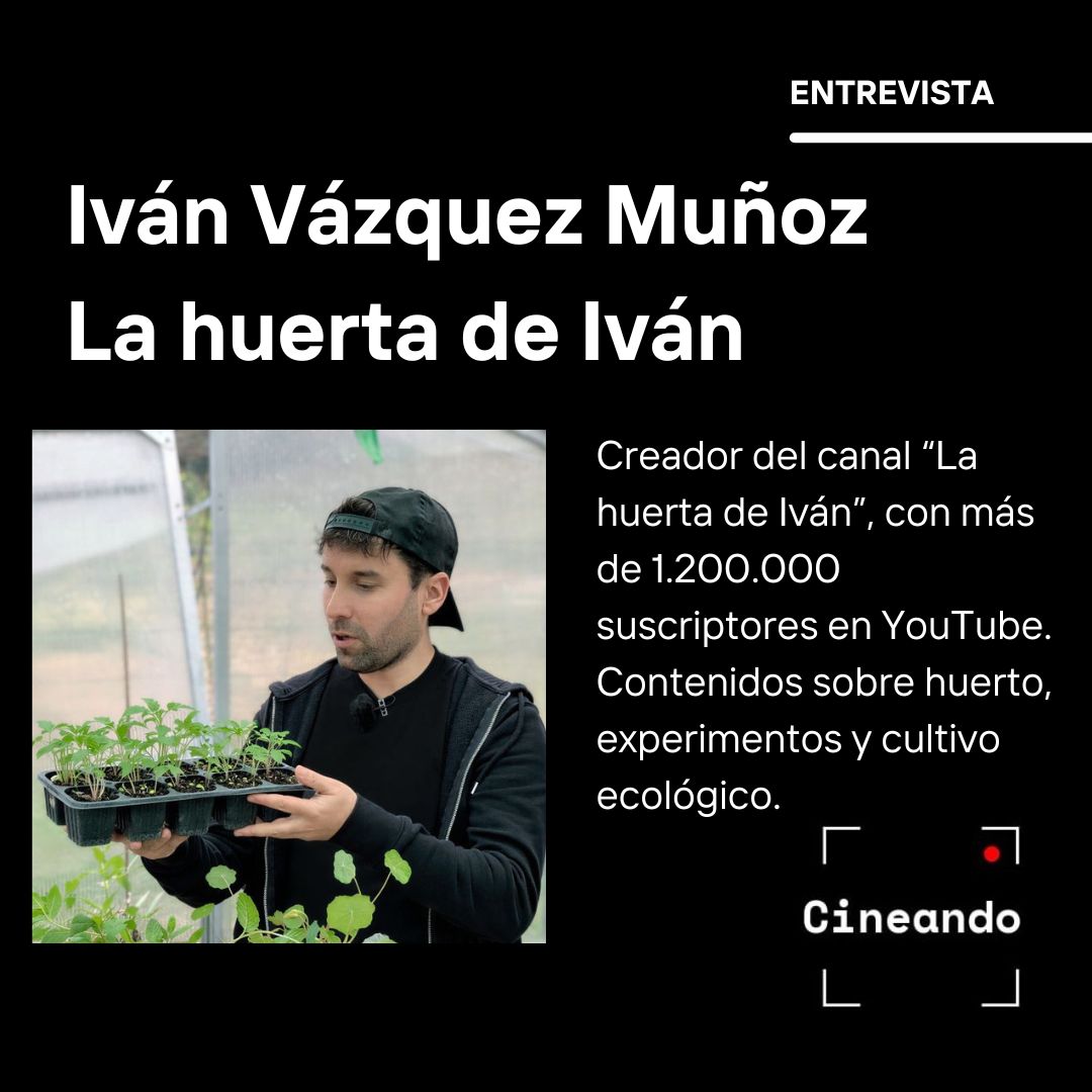 Youtuber La huerta de Iván